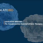 Legislative briefing on gene therapies for rare disease, September 12, 2022.
